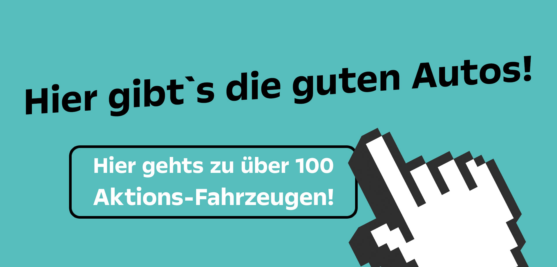 Hier gehts zu über 100 Aktions-Fahrzeugen!