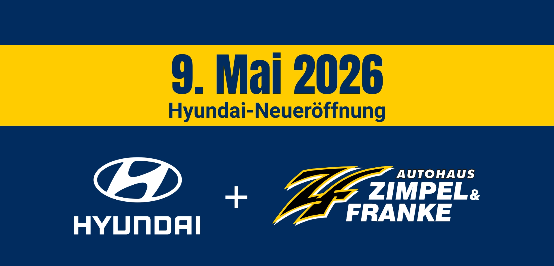 Hyundai-Neueröffnung beim Autohaus Zimpel und Franke Zwickau am 9. Mai 2026 von 10 bis 16 Uhr